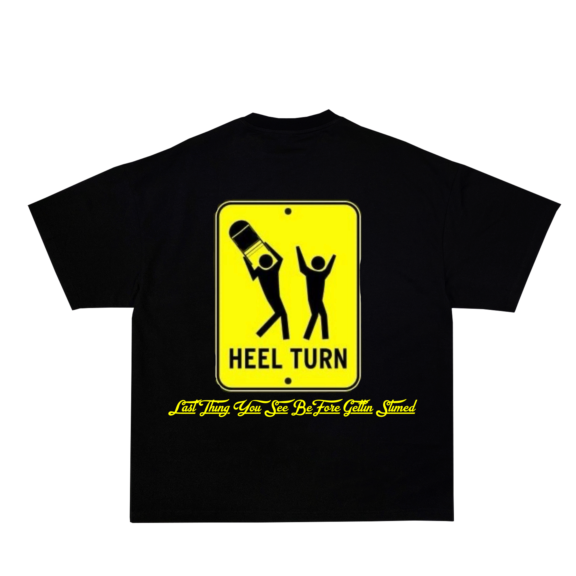 Heel Turn Tee